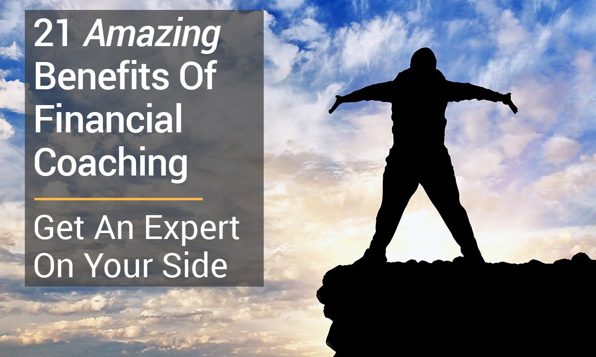 Top 21 Benefits Of Financial Coaching